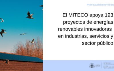 El MITECO apoya tres proyectos innovadores de energías renovables en la provincia de Tarragona