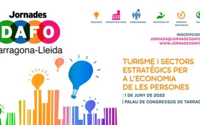 Jornades DAFO Tarragona-Lleida: ‘Turisme i sectors estratègics per l’economia de les persones’