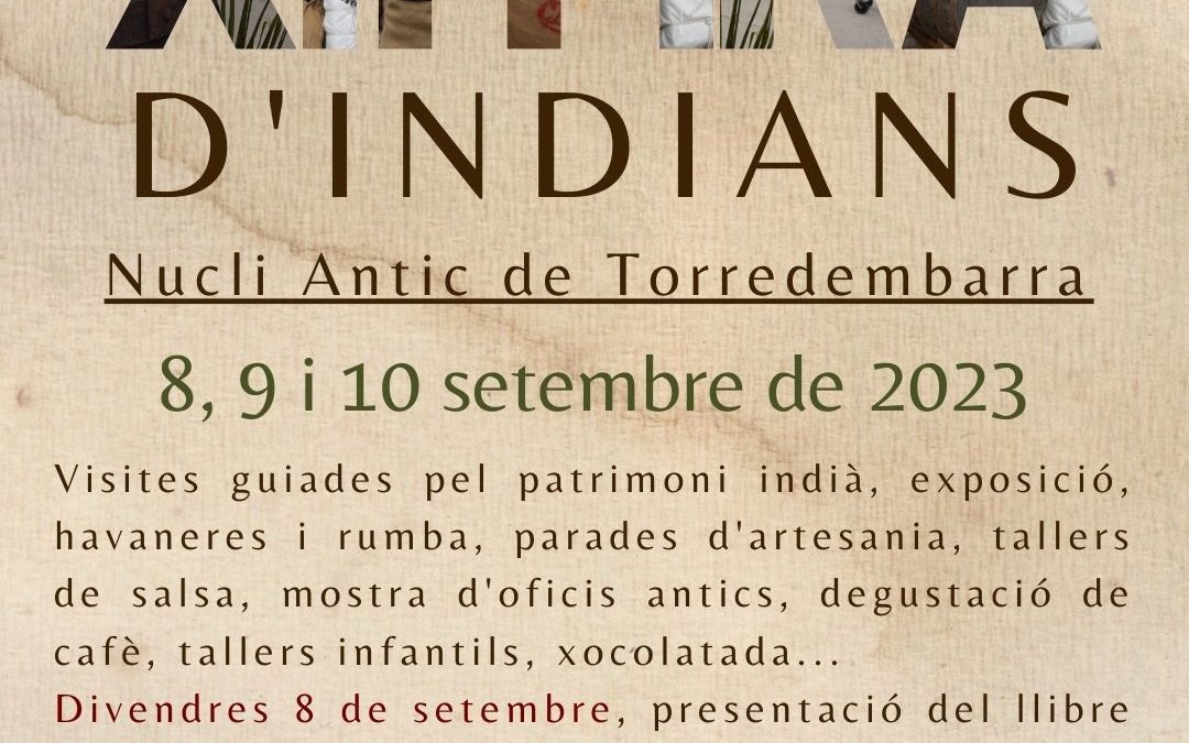 La Fira d’Indians tindrà lloc del 8 al 10 de setembre, al Nucli antic de Torredembarra