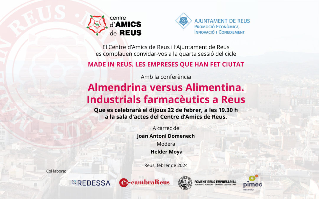 Els industrials farmacèutics de Reus, una història singular