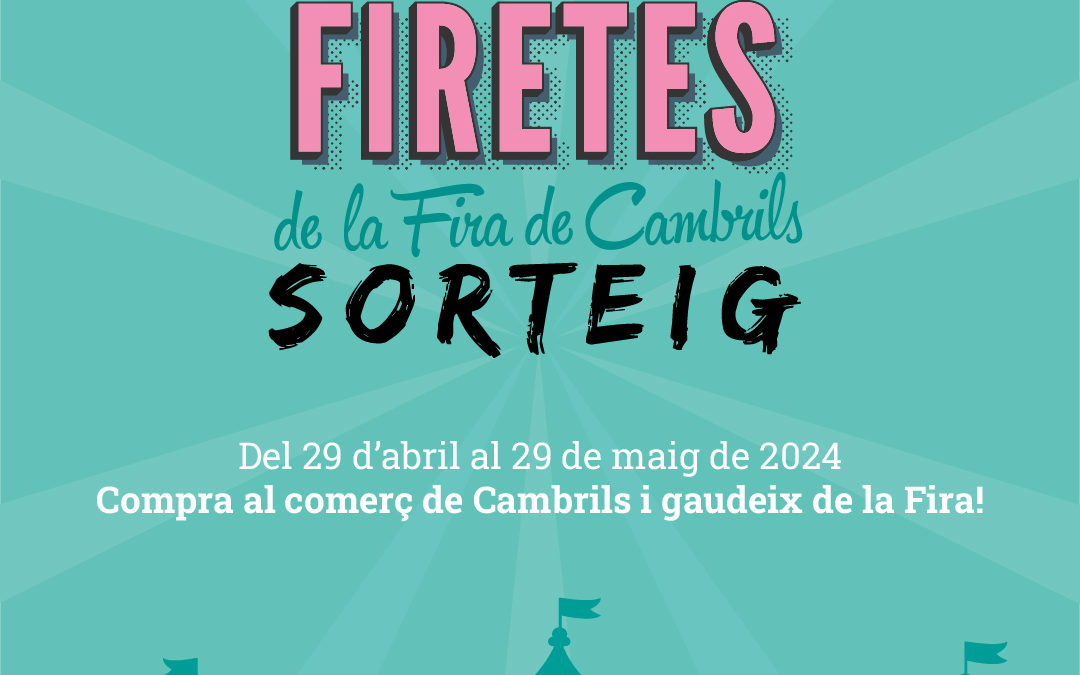 La Fira de Cambrils aposta pel comerç local amb la campanya «Protagonistes per un dia»