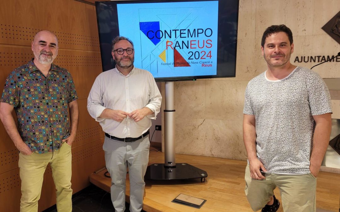 Reus acull el Festival ContempoRanEUS 2024: Un viatge per la música de nova creació
