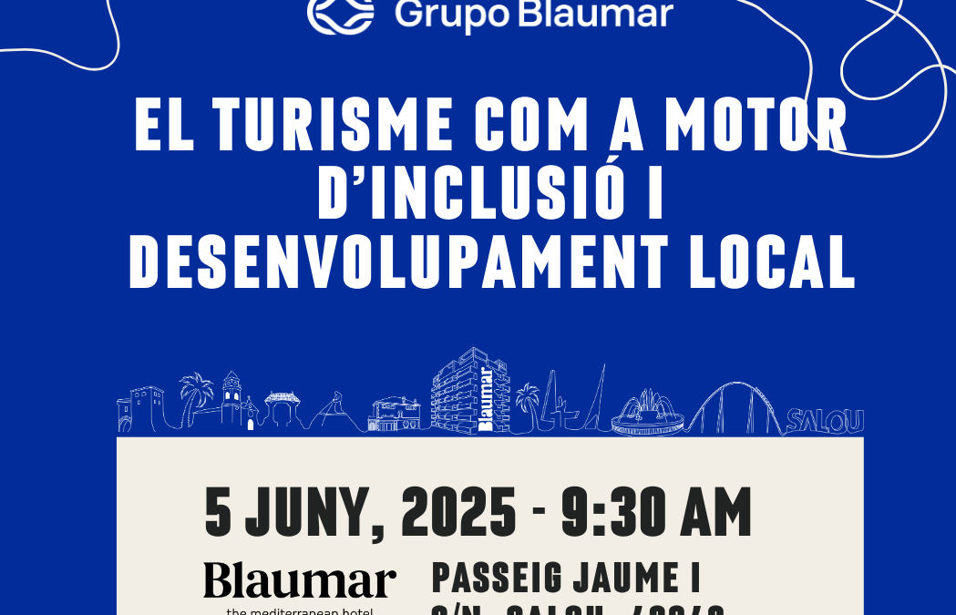 El Grup Blaumar celebra la 3a Jornada de Sostenibilitat per reflexionar sobre el turisme inclusiu i transformador