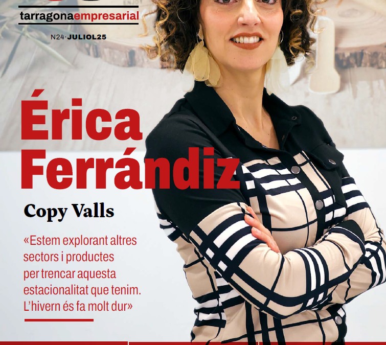 Llegiu l’edició de la revista de Tarragona Empresarial del mes de juliol de 2025