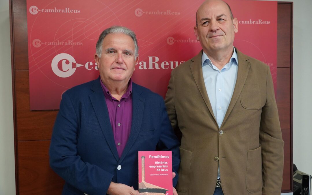 La Cambra de Comerç de Reus acull la presentació del llibre ‘Penúltimes Històries empresarials de Reus’ de Joan Antoni Domènech