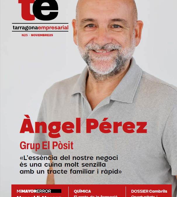 Llegiu l’edició de la revista de Tarragona Empresarial del mes de novembre de 2025