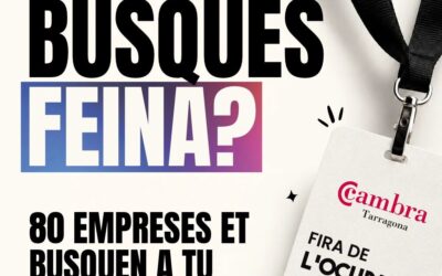 Torna la Fira de l’Ocupació de Tarragona amb 80 empreses que busquen nous treballadors